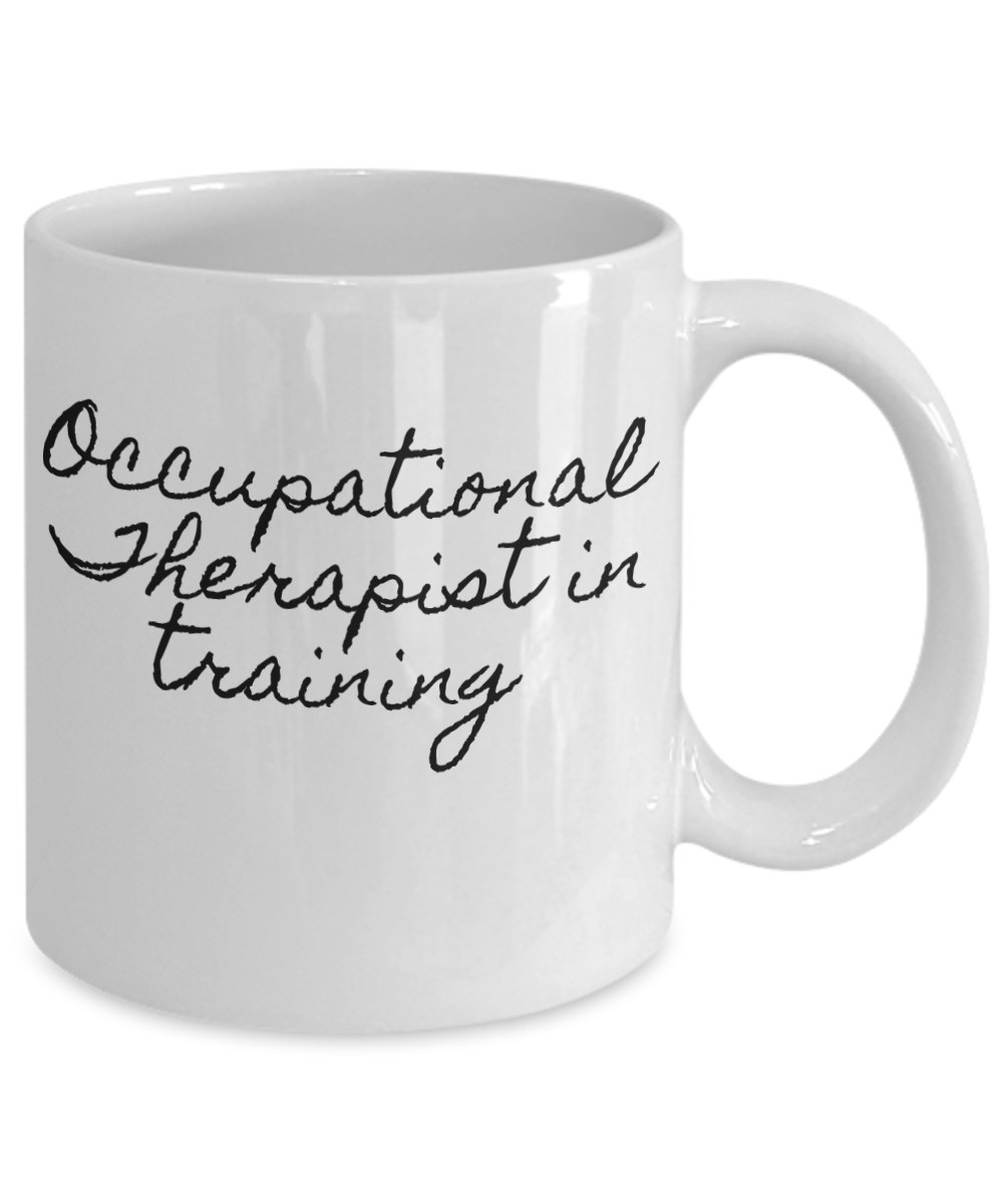 Occupational therapist coffee mug, College student gift, OT students